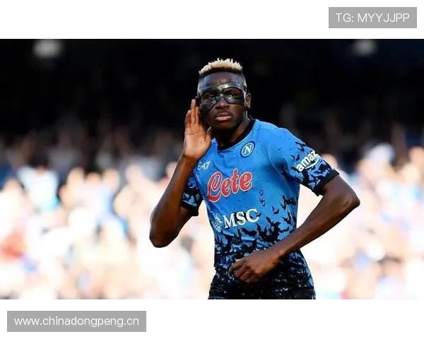 冲击型中锋模板：奥斯梅恩的战术价值